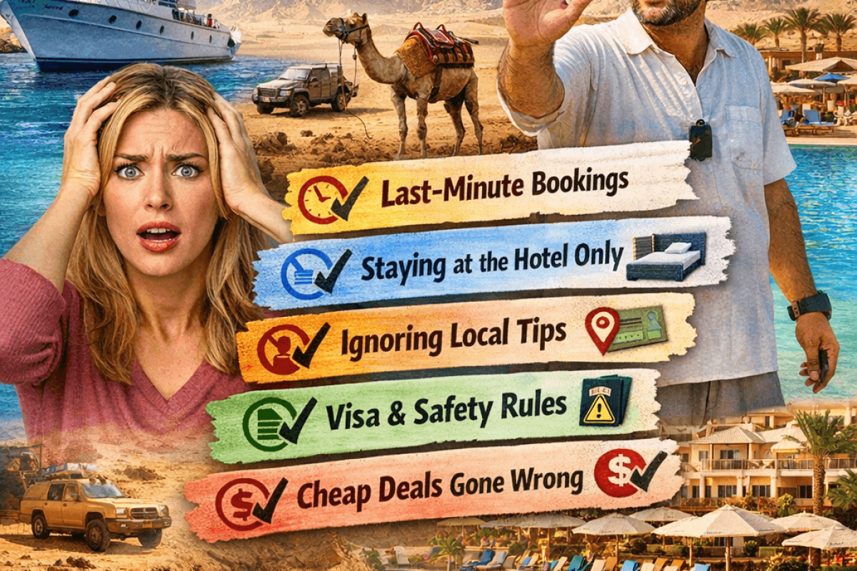 Mistakes Tourists Make in Sharm El Sheikh (And How to Avoid Them)